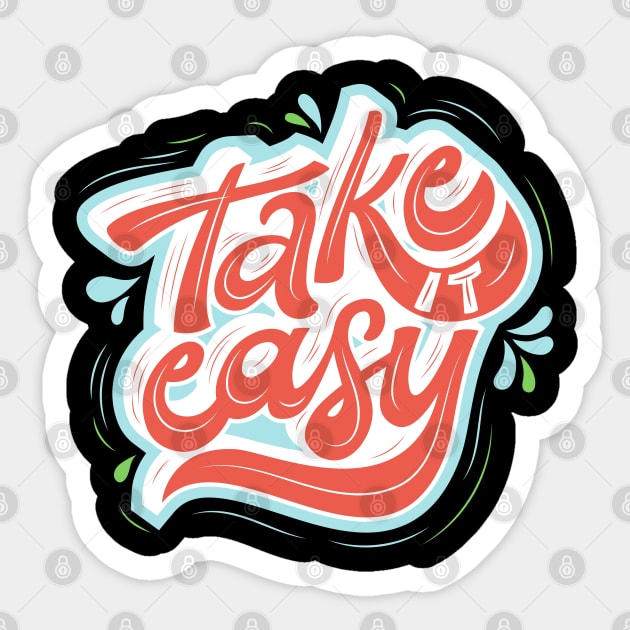 Take Easy design Sticker by luxeshirt